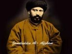 Jamaluddin Al- Afghani: Sang Nasionalis Dunia Islam