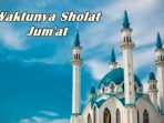 Syarat sah sholat Jum’at yang harus kamu Ketahui.